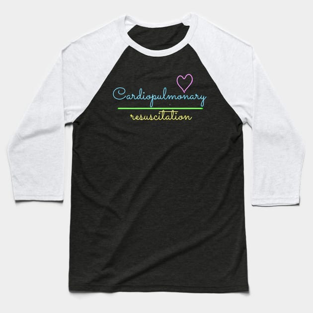 T-shirt for all who care: Cardiopulmonary resuscitation Baseball T-Shirt by Namwuob